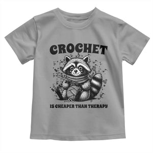 Crocheting Is Cheaper Than Therapy Toddler T Shirt Raccoon Yarn Lover TS12 Sport Gray Print Your Wear