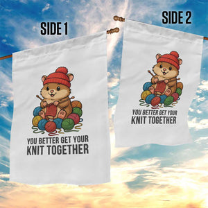 Cute Hamster Knitting Garden Flag You Better Get Your Knit Together TS12 Print Your Wear
