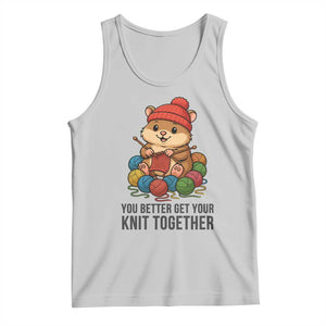 Cute Hamster Knitting Tank Top You Better Get Your Knit Together TS12 Ash Print Your Wear