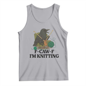 Raven F Caw F I Am Knitting Tank Top Funny Knitter Gift TS12 Athletic Heather Print Your Wear