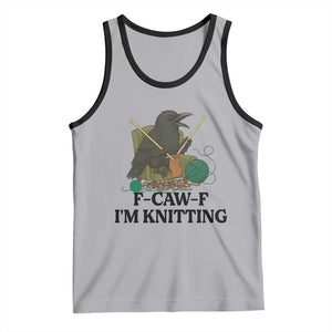 Raven F Caw F I Am Knitting Tank Top Funny Knitter Gift TS12 Athletic Heather Black Print Your Wear