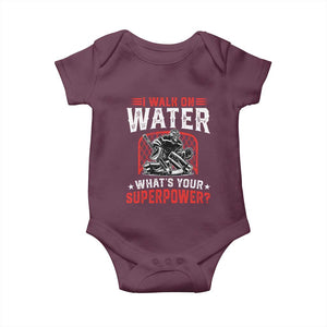 I Walk On Water Whats Your Superpower Baby Onesie Funny Ice Hockey Gift TS12 Maroon Print Your Wear