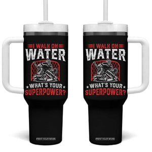 I Walk On Water Whats Your Superpower Tumbler With Handle Funny Ice Hockey Gift TS12 One Size: 40 oz Black Print Your Wear
