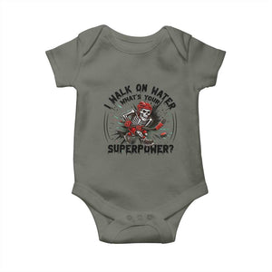 I Walk On Water Whats Your Superpower Baby Onesie Skeleton Hockey Dark Humor Gift TS12 Military Green Print Your Wear