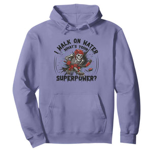 I Walk On Water Whats Your Superpower Hoodie Skeleton Hockey Dark Humor Gift TS12 Violet Print Your Wear