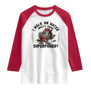 I Walk On Water Whats Your Superpower Raglan Shirt Skeleton Hockey Dark Humor Gift TS12 White Red Print Your Wear