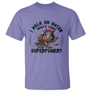 I Walk On Water Whats Your Superpower T Shirt Skeleton Hockey Dark Humor Gift TS12 Violet Print Your Wear