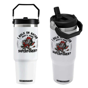 I Walk On Water Whats Your Superpower Flip Straw Tumbler Skeleton Hockey Dark Humor Gift TS12 One Size: 30 oz White Print Your Wear