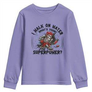 I Walk On Water Whats Your Superpower Youth Sweatshirt Skeleton Hockey Dark Humor Gift TS12 Violet Print Your Wear