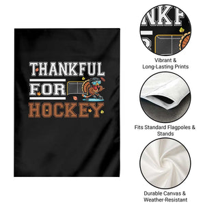 Thankful For Hockey Garden Flag Funny Thanksgiving Ice Hockey Gift TS12 Print Your Wear