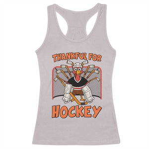Thankful For Hockey Racerback Tank Top Funny Turkey Ice Hockey Player Gift TS12 Ice Gray Print Your Wear