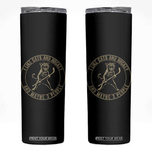 Vintage I Like Cats And Hockey And Maybe Three People Funny Gift Skinny Tumbler TS12 Black Print Your Wear