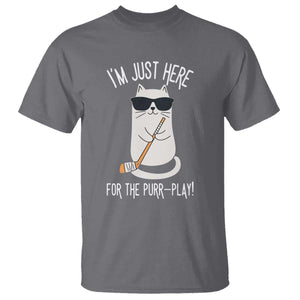 Im Just Here For The Purr Play T Shirt Funny Cat Hockey Gift TS12 Charcoal Print Your Wear