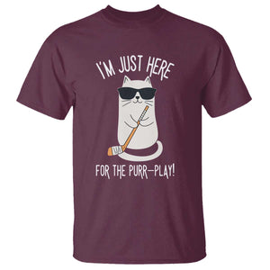 Im Just Here For The Purr Play T Shirt Funny Cat Hockey Gift TS12 Maroon Print Your Wear