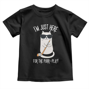 Im Just Here For The Purr Play Toddler T Shirt Funny Cat Hockey Gift TS12 Black Print Your Wear