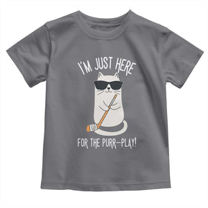 Im Just Here For The Purr Play Toddler T Shirt Funny Cat Hockey Gift TS12 Charcoal Print Your Wear