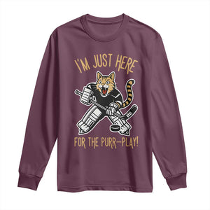 Vintage Cat Hockey Goalie Long Sleeve Shirt Funny Im Just Here For The Purr Play Gift TS12 Maroon Print Your Wear