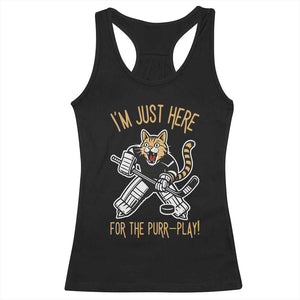 Vintage Cat Hockey Goalie Racerback Tank Top Funny Im Just Here For The Purr Play Gift TS12 Black Print Your Wear