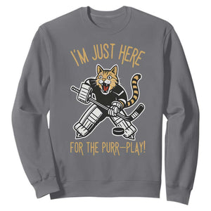 Vintage Cat Hockey Goalie Sweatshirt Funny Im Just Here For The Purr Play Gift TS12 Charcoal Print Your Wear