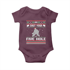 Funny Hockey Goalie Ugly Christmas Gift Baby Onesie Shut Your Five Hole TS12 Maroon Print Your Wear