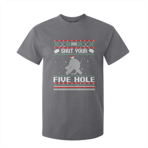 Funny Hockey Goalie Ugly Christmas Gift T Shirt For Kid Shut Your Five Hole TS12 Charcoal Print Your Wear