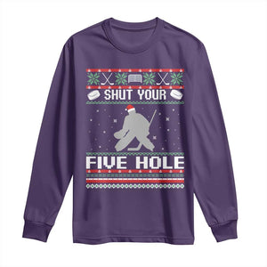Funny Hockey Goalie Ugly Christmas Gift Long Sleeve Shirt Shut Your Five Hole TS12 Purple Print Your Wear