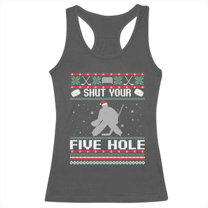 Funny Hockey Goalie Ugly Christmas Gift Racerback Tank Top Shut Your Five Hole TS12 Dark Heather Print Your Wear