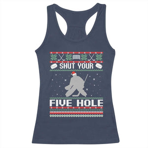 Funny Hockey Goalie Ugly Christmas Gift Racerback Tank Top Shut Your Five Hole TS12 Navy Print Your Wear