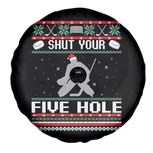 Funny Hockey Goalie Ugly Christmas Gift Spare Tire Cover Shut Your Five Hole TS12 Print Your Wear