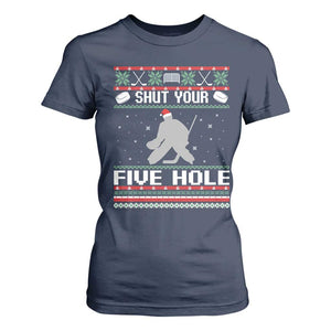 Funny Hockey Goalie Ugly Christmas Gift T Shirt For Women Shut Your Five Hole TS12 Navy Print Your Wear