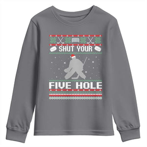 Funny Hockey Goalie Ugly Christmas Gift Youth Sweatshirt Shut Your Five Hole TS12 Charcoal Print Your Wear
