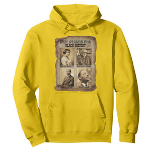 What We Learn From Black History Hoodie Iconic African American Figures TS12 Daisy Print Your Wear