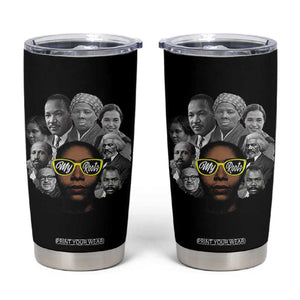 My Roots Black History Leaders Tumbler Cup African American Heritage TS12 Black Print Your Wear