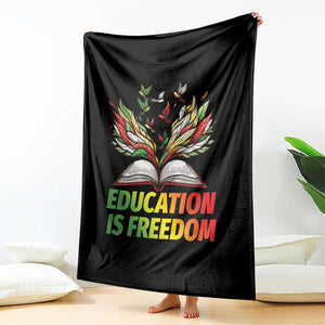 Education Is Freedom Throw Blanket Inspirational Black Teacher Gift TS12 Print Your Wear