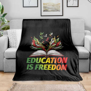 Education Is Freedom Throw Blanket Inspirational Black Teacher Gift TS12 Print Your Wear