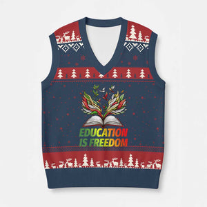 Education Is Freedom V-Neck Knit Sweater Vest Inspirational Black Teacher Gift TS12 Navy Red Print Your Wear