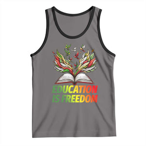 Education Is Freedom Tank Top Inspirational Black Teacher Gift TS12 Deep Heather Black Print Your Wear