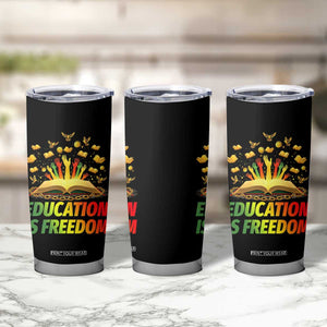 Education Is Freedom Tumbler Cup Black Education Teacher Gift TS12 Print Your Wear
