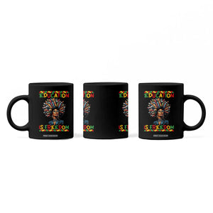 Education Is Freedom Coffee Mug Black History Month Gift For Teachers TS12 Print Your Wear