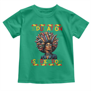Education Is Freedom Toddler T Shirt Black History Month Gift For Teachers TS12 Irish Green Print Your Wear