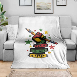 Teach Black History Education Pride Throw Blanket Black History Month TS12 Print Your Wear