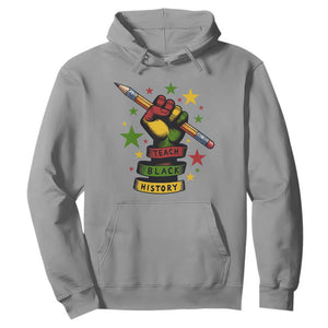Teach Black History Education Pride Hoodie Black History Month TS12 Sport Gray Print Your Wear