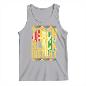 Teach Black History Tank Top Black History Month Gift For Teachers TS12 Athletic Heather Print Your Wear