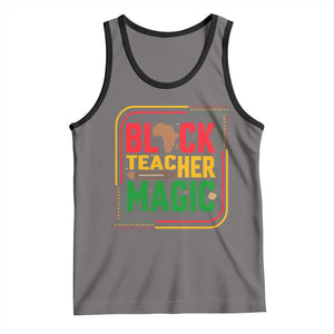 Black Teacher Magic Tank Top African American Pride Educator Gift TS12 Deep Heather Black Print Your Wear