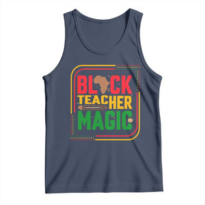 Black Teacher Magic Tank Top African American Pride Educator Gift TS12 Navy Print Your Wear