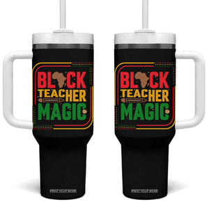 Black Teacher Magic Tumbler With Handle African American Pride Educator Gift TS12 One Size: 40 oz Black Print Your Wear