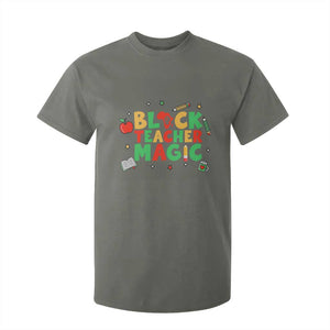 Inspirational Black Teacher Magic T Shirt For Kid African American History Month TS12 Military Green Print Your Wear