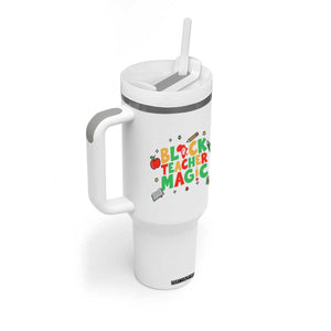 Inspirational Black Teacher Magic Tumbler With Handle African American History Month TS12 Print Your Wear