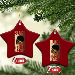 Black Teacher Magic Ceramic Ornament African American Pride Teacher Life TS12 Print Your Wear