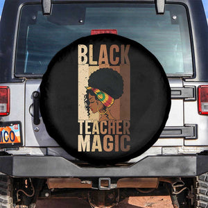 Black Teacher Magic Spare Tire Cover African American Pride Teacher Life TS12 No hole Black Print Your Wear